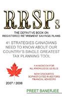 RRSPs: the Definitive Book on Registered Retirement Savings Plans