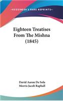 Eighteen Treatises From The Mishna (1845)