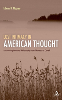 Lost Intimacy in American Thought