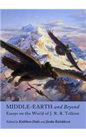 Middle-Earth and Beyond: Essays on the World of J. R. R. Tolkien