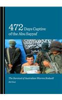472 Days Captive of the Abu Sayyaf: The Survival of Australian Warren Rodwell