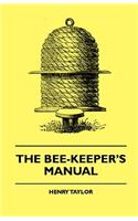 Bee-Keeper's Manual