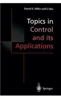 Topics in Control and Its Applications