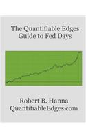 Quantifiable Edges Guide To Fed Days