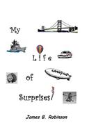 My Life of Surprises!