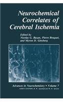 Neurochemical Correlates of Cerebral Ischemia