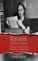 Reporter Who Knew Too Much: The Mysterious Death of What's My Line TV Star and Media Icon Dorothy Kilgallen