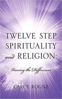 Twelve Step Spirituality and Religion