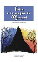 Felix e la magia di Morgul