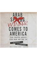 Arab Winter Comes to America