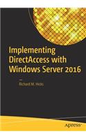 Implementing Directaccess with Windows Server 2016