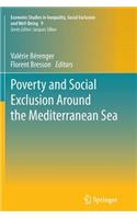 Poverty and Social Exclusion Around the Mediterranean Sea