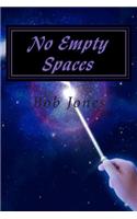 No Empty Spaces: A Look Behind the Curtain(English)