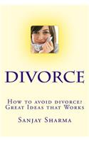 How to avoid divorce? Great Ideas that Works