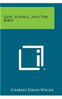 God, Science, and the Bible
