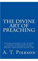 The Divine Art of Preaching: (English)