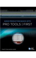 Audio Production Basics With Pro Tools First