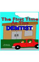 First Time At The Dentist