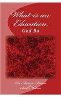 What is an Education