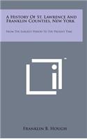 A History of St. Lawrence and Franklin Counties, New York: From the Earliest Period to the Present Time(English)