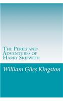 The Perils and Adventures of Harry Skipwith