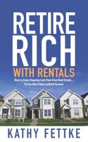 Retire Rich with Rentals