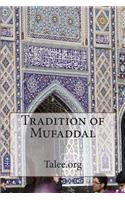 Tradition of Mufaddal