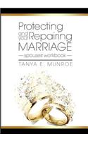 Protecting and Repairing Your Marriage