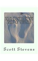 Selflessness in the Midst of Tragedy
