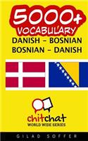 5000+ Danish - Bosnian Bosnian - Danish Vocabulary