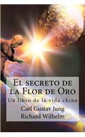 El Secreto de La Flor de Oro