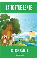 La tortue lente
