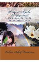 Yvoty, la elegida del Yaguareté