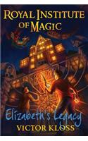 Elizabeth's Legacy (Royal Institute of Magic)