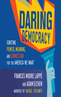 Daring Democracy