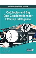 Ontologies and Big Data Considerations for Effective Intelligence