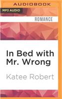 In Bed with Mr. Wrong
