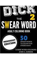 Swear Word Coloring Book: 50 Swear Word Illustrations Midnight Edition: 50 Swear Words to Color Your Stress Away