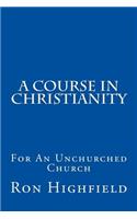 Course in Christianity