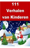 111 Verhalen van Kinderen: (Dutch)