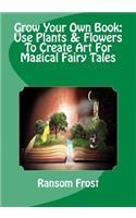 Grow Your Own Book