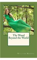 Wood Beyond the World