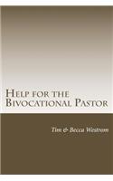 Help for the Bivocational Pastor