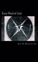 Every Word of God