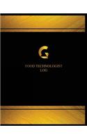 Food Technologist Log (Logbook, Journal - 125 pages, 8.5 x 11 inches)