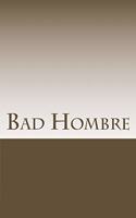 Bad Hombre: Sketch Diary