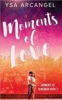 Moments of Love