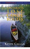 A Paddler's Guide to Ontario's Lost Canoe Routes