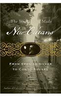 The World That Made New Orleans