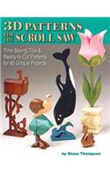 3D Patterns for the Scroll Saw: Time Saving Tips and Ready-to-cut Patterns for 45 Unique Projects(English)